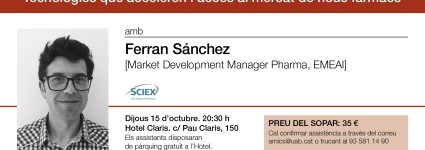 Tecnologías que acceleran el acceso al mercado de nuevos fármacos. Cena-coloquio con Ferran Sánchez