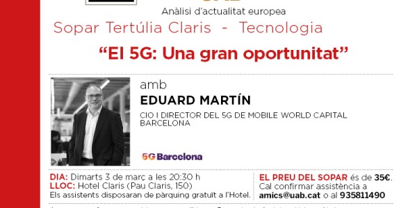 El 5G: una gran oportunitat. Sopar col·loqui amb Eduard Martín