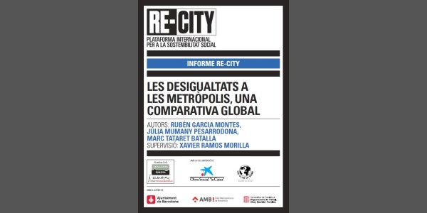 Les desigualtats a les metròpolis, una comparativa global