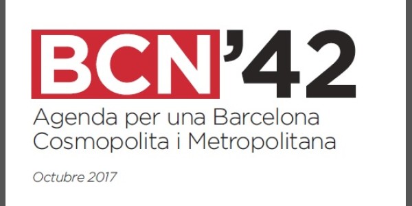 BCN'42. Agenda for a cosmopolitan and metropolitan Barcelona