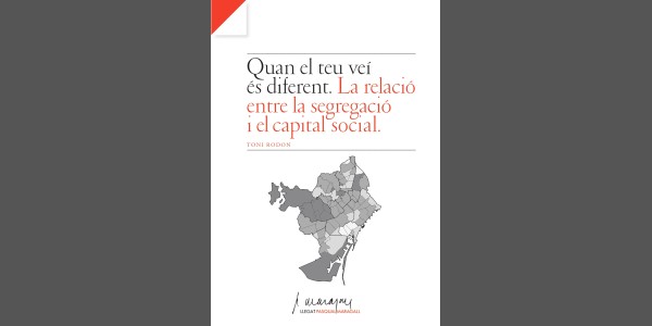 When your neighbor is different: The relationship between segregation and social capital