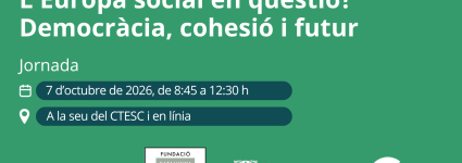 L'Europa social en qüestió? Democràcia, cohesió i futur