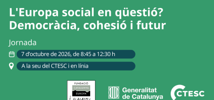 L'Europa social en qüestió? Democràcia, cohesió i futur