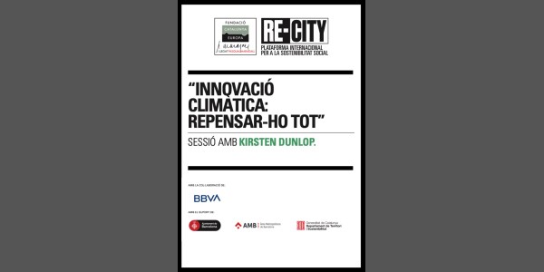 Innovació climàtica per repensar-ho tot. Kirsten Dunlop