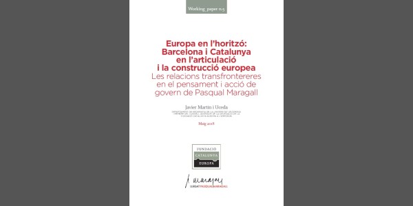 Europe on the horizon: Barcelona and Catalonia in European articulation and construction.